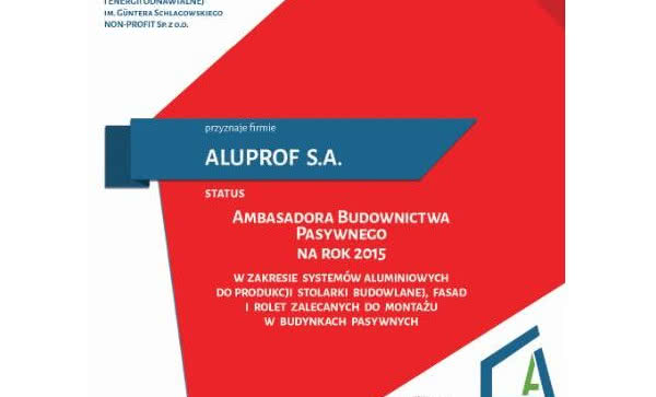 ALUPROF Ambasadorem Budownictwa Pasywnego na 2015 rok